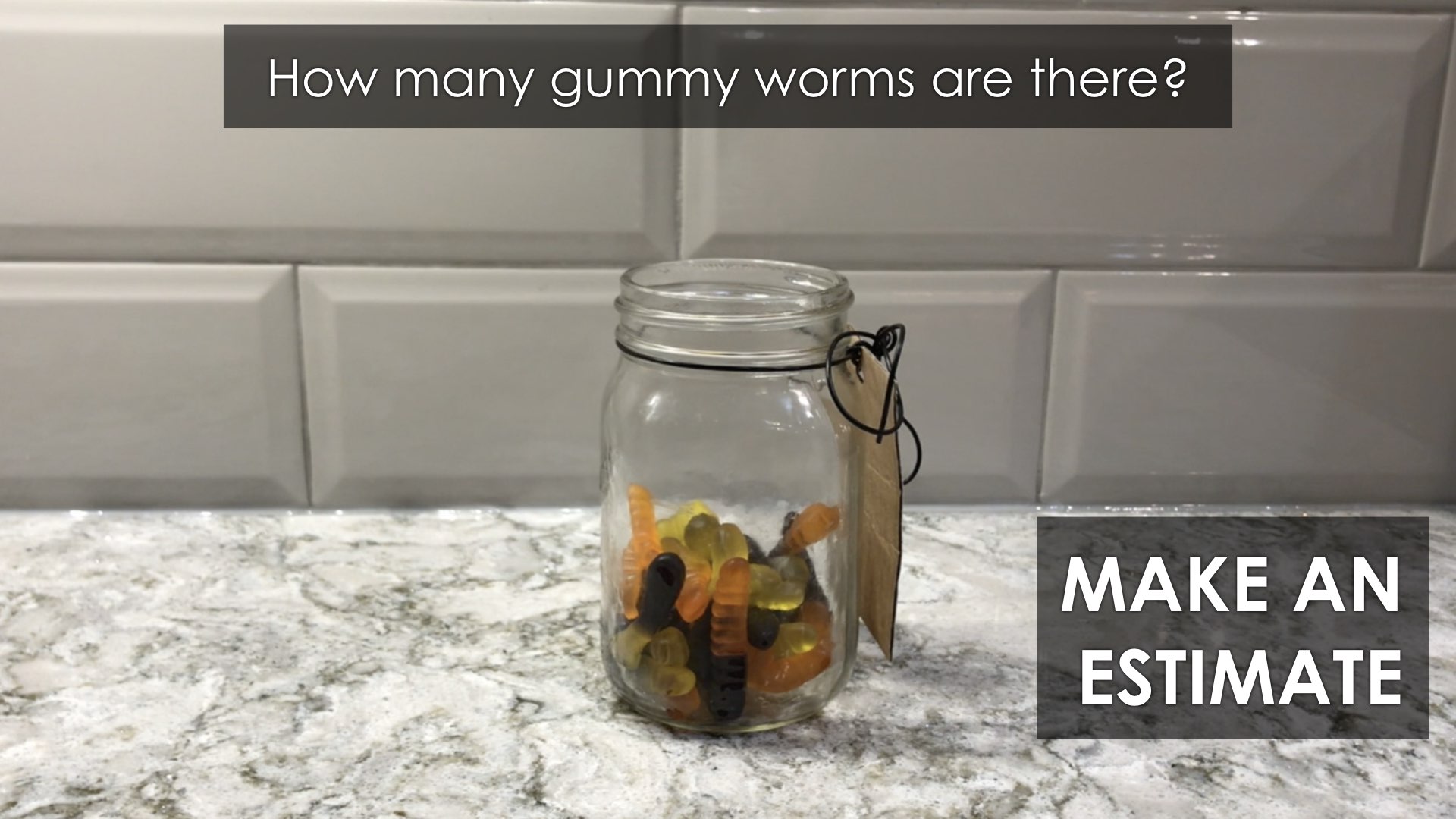 Gummy Worms 3 Act Math Task.008 make an estimate